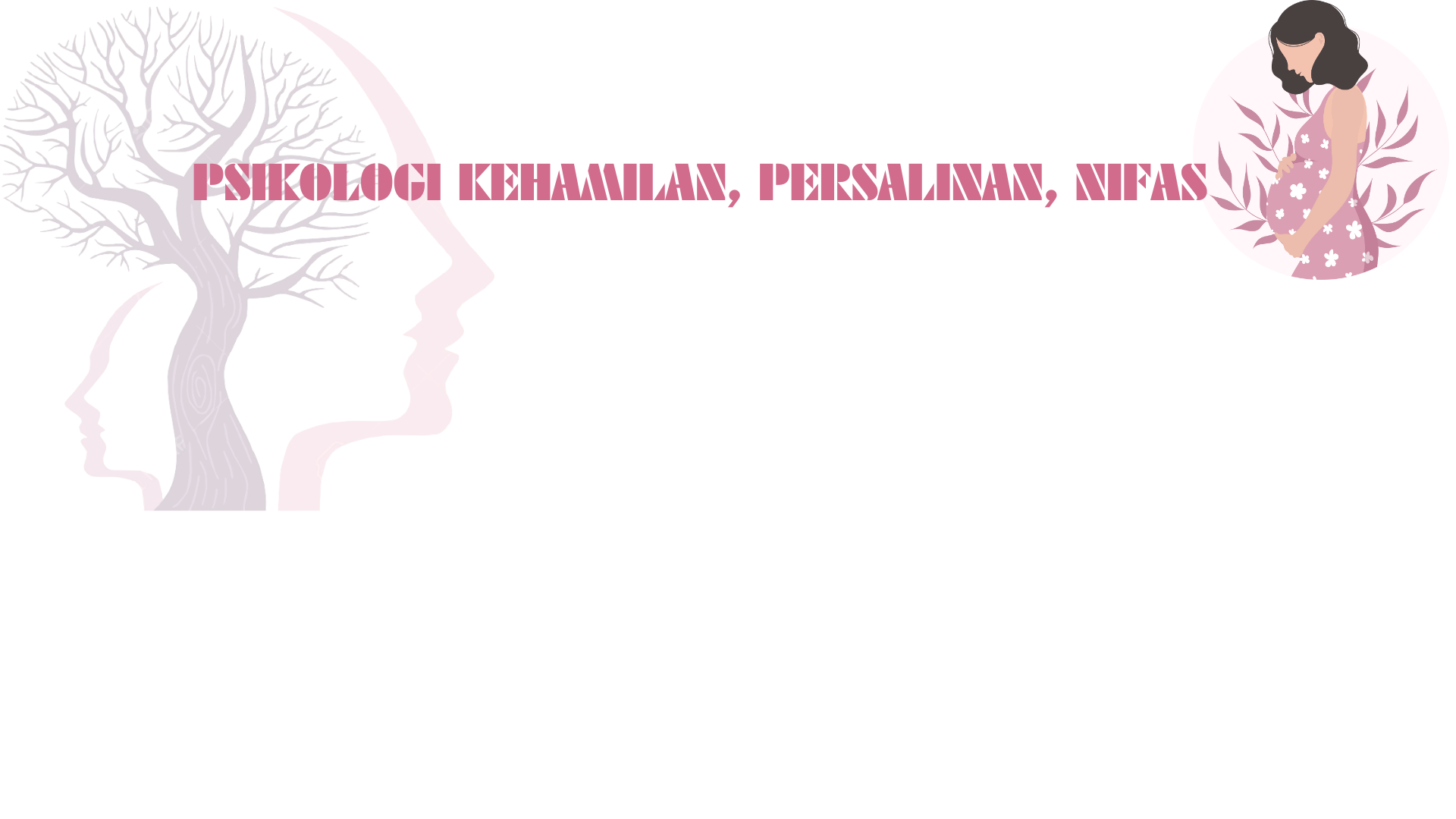 KEBS122204-20242-Psikologi Kehamilan, Persalinan, Nifas