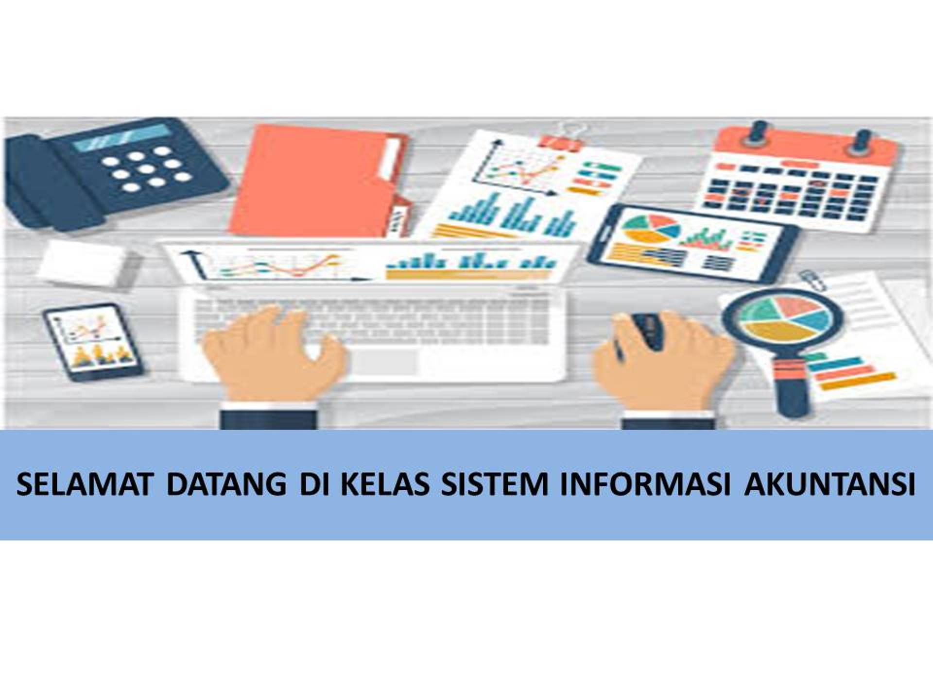 Sistem Informasi Akuntansi 5A dan 5B