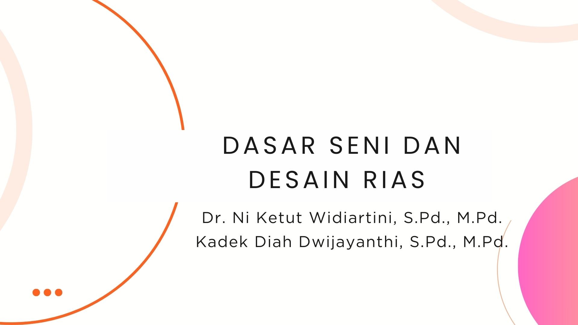 Dasar Seni dan Desain Rias