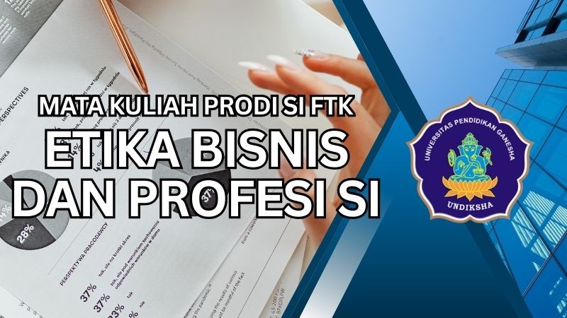 SIFS124803-20252-Etika Bisnis dan Profesi SI