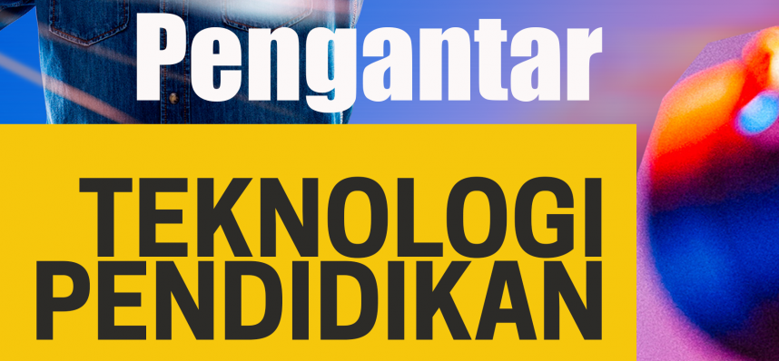 Pengantar Teknologi Pendidikan